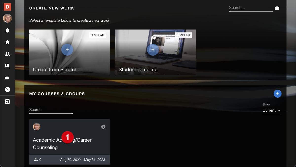 The Digication dashboard's 'My courses and groups' section, with a numerical guide, 1, marking a course