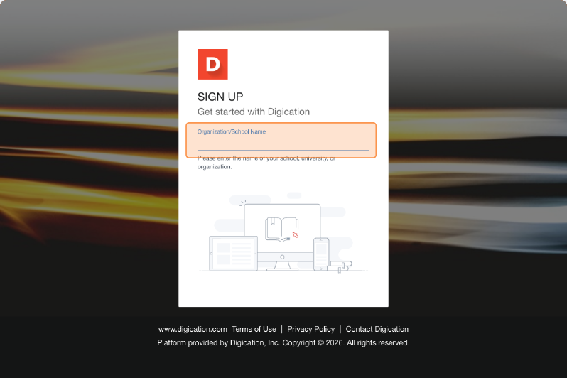 Sign Up page with an Organization/School Name search field to find your Digication system