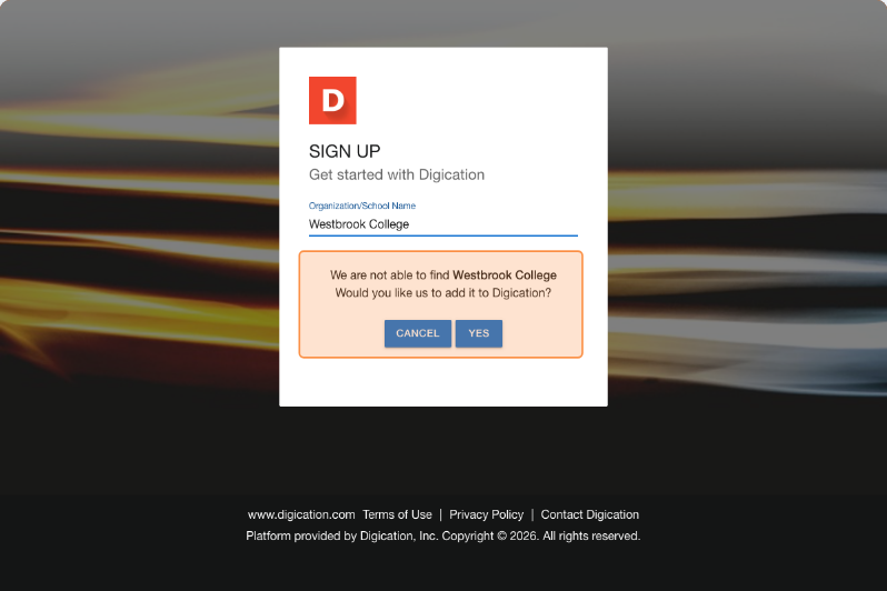 Dialog showing a message that the searched organization was not found, with an option to request it be added to Digication